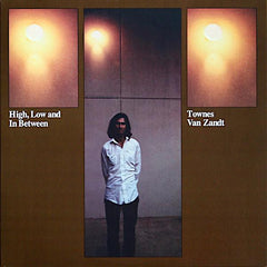Townes Van Zandt | Haut, bas et entre les deux | Album