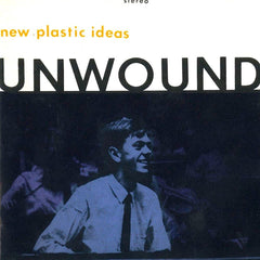 Unwound | New Plastic Ideas | Album
