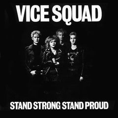 Vice Squad | Stand Strong Stand Proud | Album