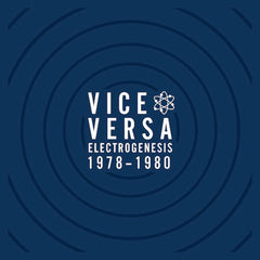 Vice Versa | Electrogenesis 1978-1980 (Comp.) | Album