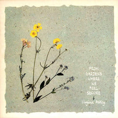 Virginia Astley | From Gardens Where We Feel Secure | Album