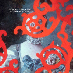 William Basinski | Melancholia | Album