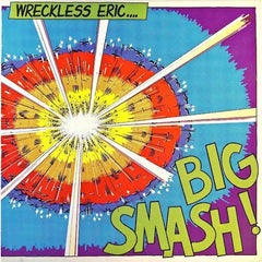 Wreckless Eric | Big Smash | Album