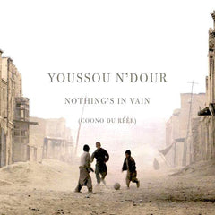 Youssou N'Dour | Nothing's in Vain (Coono du Réér) | Album