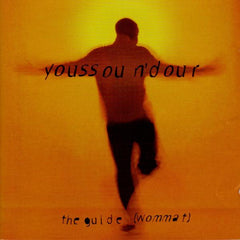 Youssou N'Dour | The Guide | Album