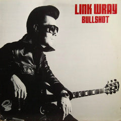 Link Wray | Bullshot | Album
