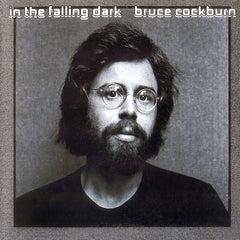 Bruce Cockburn | Dans l'obscurité qui tombe | Album