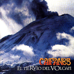 Caifanes | El nervio del volcán | Album