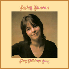 Lesley Duncan | Sing Children Sing | Album