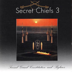 Secret Chiefs 3 | Second Grand Constitution and Bylaws: Hurqalya | Album
