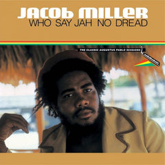 Jacob Miller | Who Say Jah No Dread (Comp.) | Album