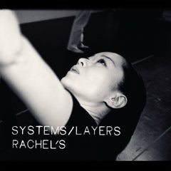 Rachel's | Systems/Layers | Album