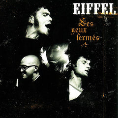 Eiffel | Les yeux fermés (Live) | Album
