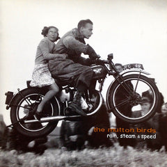 The Mutton Birds | Rain, Steam & Speed | Album