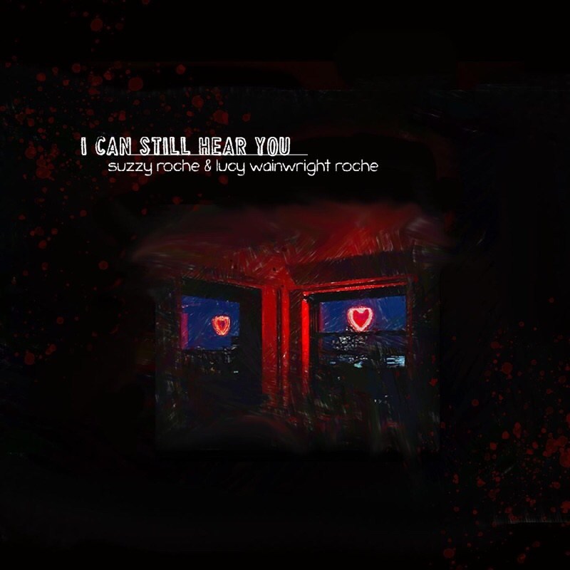 Lucy Wainwright Roche | I Can Still Hear You (w/ Suzzy Roche) | Album-Vinyl