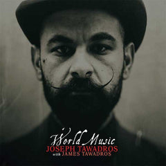 Joseph Tawadros | World Music (w/ James Tawadros) | Album