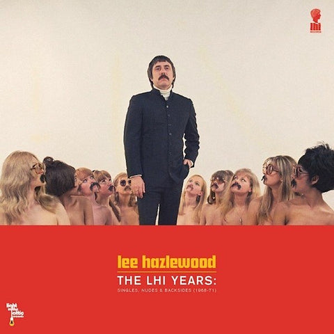 Lee Hazlewood | The LHI Years: Singles, Nudes & Backsides 1968-71 (Comp.) | Album-Vinyl