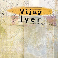 Vijay Iyer | 再想像 | アルバム