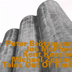 Peter Brotzmann | Contes hors du temps | Album