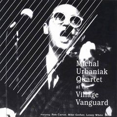 Michal Urbaniak | Live at the Village Vanguard | Album