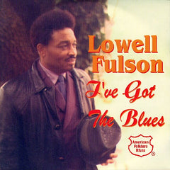 Lowell Fulson | I've Got the Blues | Album