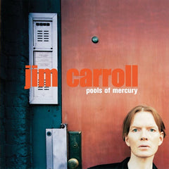 Jim Carroll Band | Pools of Mercury | Album