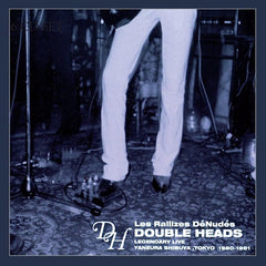 Les Rallizes denudes | Double Heads: Legendary Live | Album