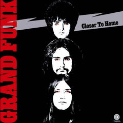 Grand Funk Railroad | Closer to Home | Album