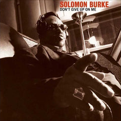 Solomon Burke | Don't Give Up On Me | Album