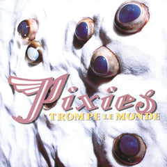 Pixies | Trompe le monde | Album