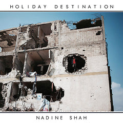 Nadine Shah | Holiday Destination | Album