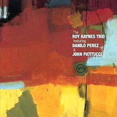 Roy Haynes | Roy Haynes Trio (avec Danilo Perez et John Patitucci) | Album