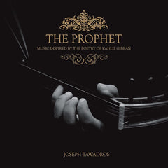 Joseph Tawadros | The Prophet - Music Inspired by the Poetry of Kahlil Gibran | Album