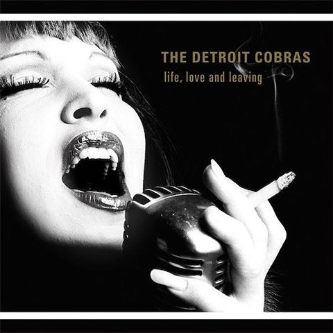 The Detroit Cobras | Life, Love and Leaving | Album-Vinyl