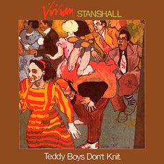 Vivian Stanshall | Teddy Boys Don't Knit | Album