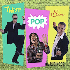 Les Rubinoos | Twist Pop Sin | Album