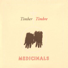 Timber Timbre | Medicinals | Album
